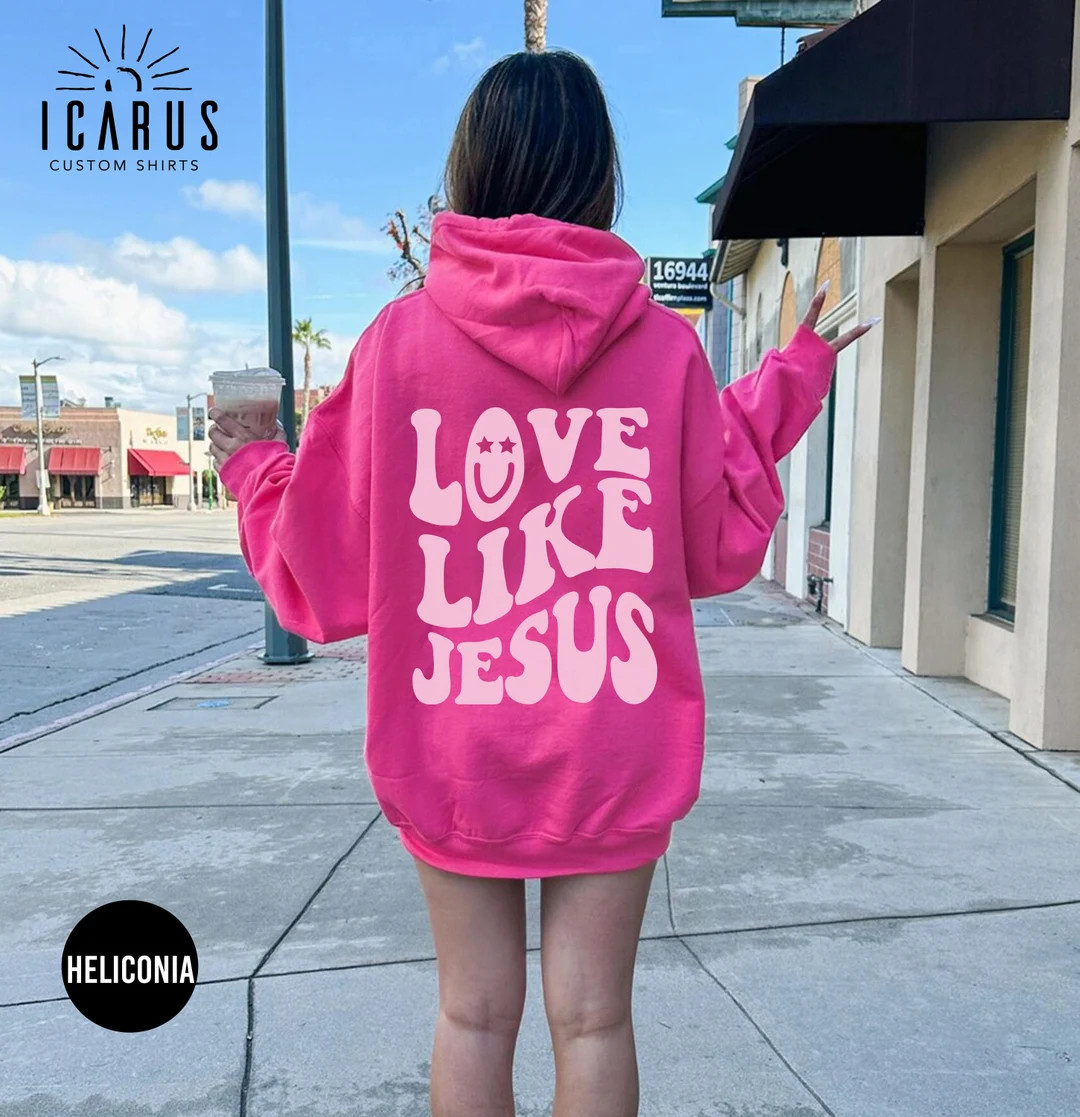 Love Like Jesus Hoodie, Aesthetic Positive Faith Gift for Women, Jesus Love Sweater Trendy Christ... | Etsy (US)