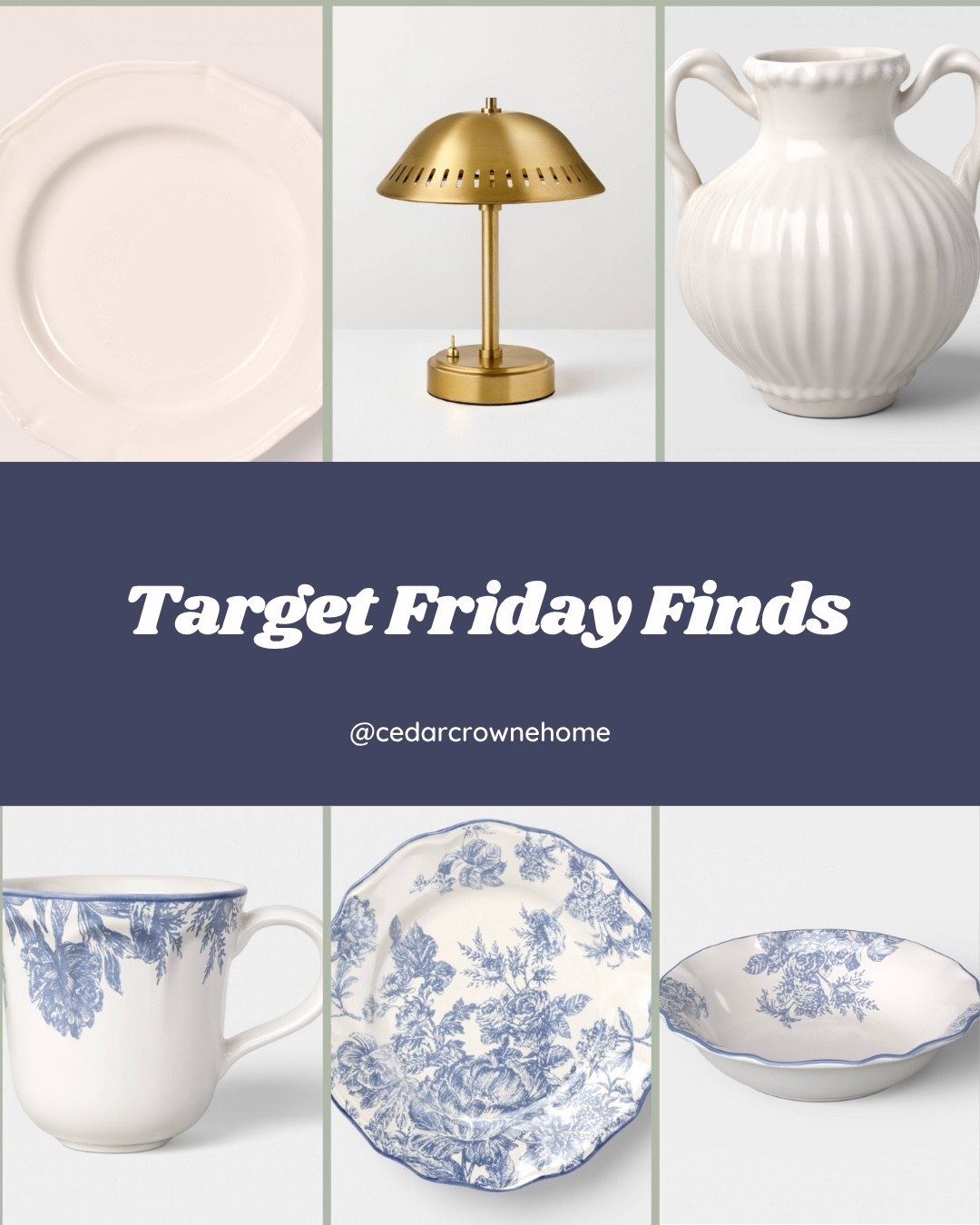 Target blue and white dishes 
Target Legacy heirloom dishes 
Hearth and Hand gold lamp 

#LTKActive #LTKSeasonal #LTKHome