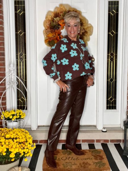 Brown Faux Leather Straight Leg Pants
Brown Faux Suede Booties 
Flower Print Sweaters