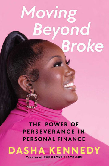 Moving Beyond Broke: The Power of Perseverance in Personal Finance | Barnes & Noble