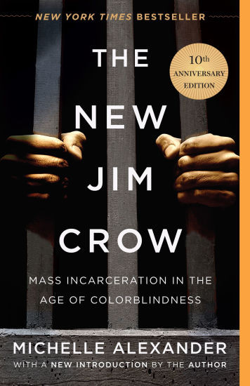 The New Jim Crow: Mass Incarceration in the Age of Colorblindness | Barnes & Noble