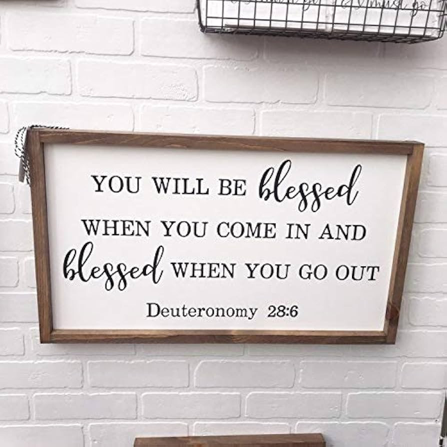 Flowershave357 You Will be Blessed When You Come in and Blessed When You go Out Framed Wood Sign ... | Amazon (US)