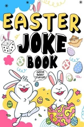 Easter Basket Stuffers: Easter Joke Book: Interactive Jokes For Kids, Teens, Boys and Girls | Eas... | Amazon (US)