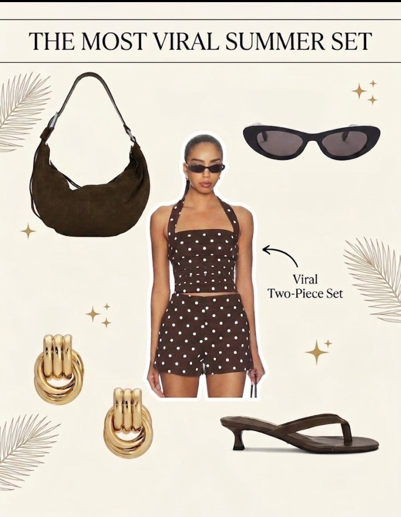 Looking for the ultimate summer outfit inspiration? Shop the most viral brown polka dot two-piece set, styled to perfection for warm weather and tropical getaways. Features a halter top and matching high-waisted shorts paired with a brown suede slouchy shoulder bag, sleek kitten heel thong sandals, black oval sunglasses, and statement gold hoop earrings. Tap to shop this trending summer look!

#LTKU #LTKTravel #LTKSeasonal