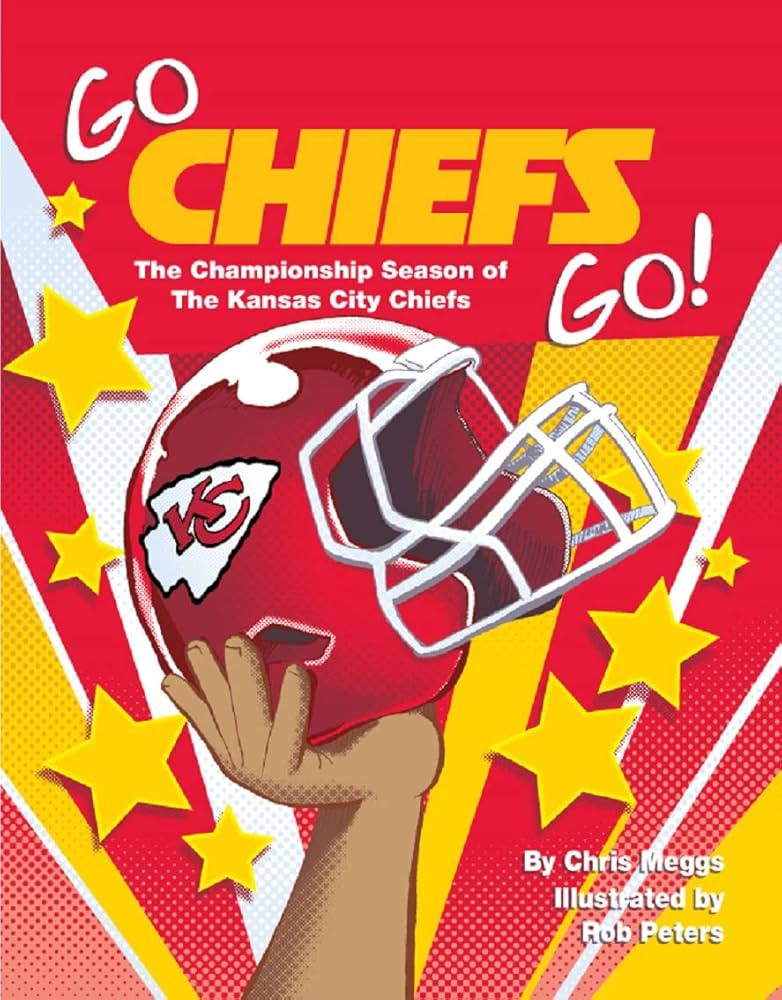 Go Chiefs Go!: The Championship Season of the Kansas City Chiefs | Amazon (US)