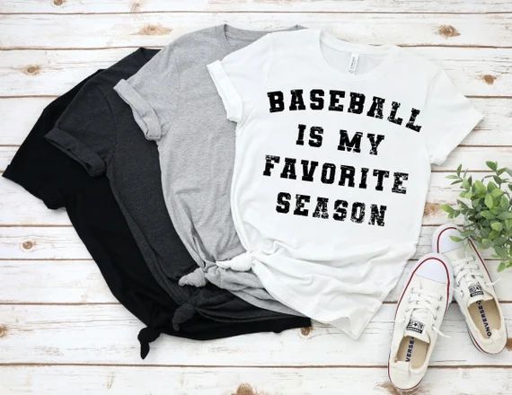 Baseball is My Favorite Season Shirt, Baseball is Back, Baseball life, Mom Life, Dad Life, Gift f... | Etsy (US)