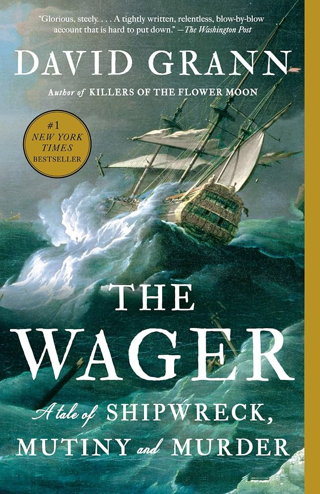 The Wager: A Tale of Shipwreck, Mutiny and Murder | Amazon (US)