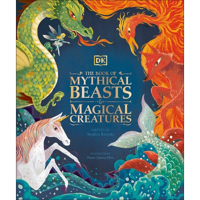 The Book of Mythical Beasts and Magical Creatures - (Mysteries, Magic and Myth) by  DK & Stephen Krensky (Hardcover) | Target