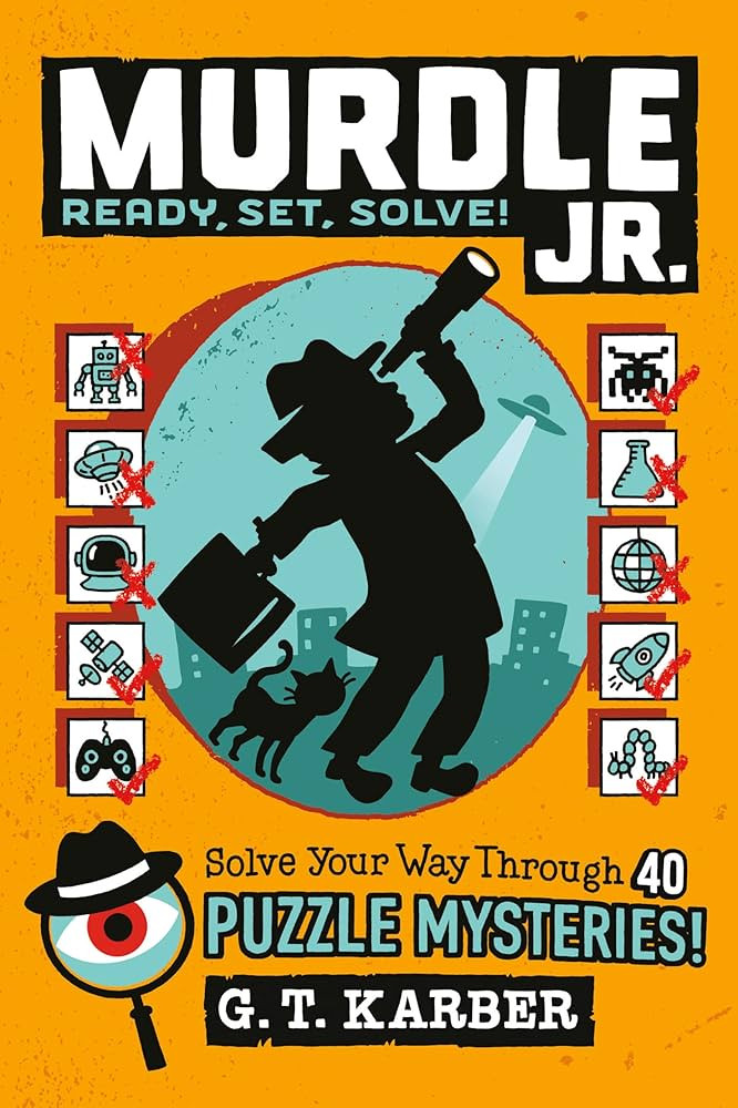 Murdle Jr.: Ready, Set, Solve!: Solve Your Way Through 40 Puzzle Mysteries! | Amazon (US)