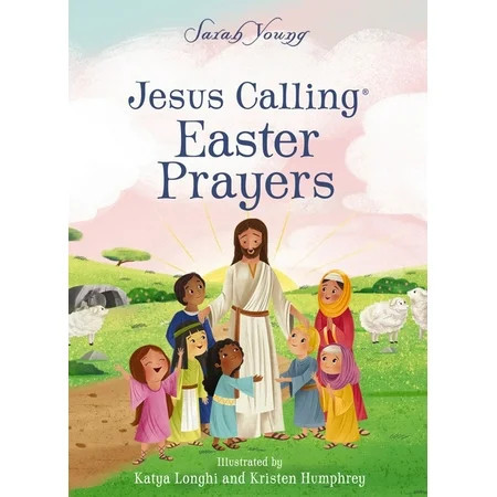 Jesus Calling Jesus Calling Easter Prayers: The Easter Bible Story for Kids, (Board Book) | Walmart (US)
