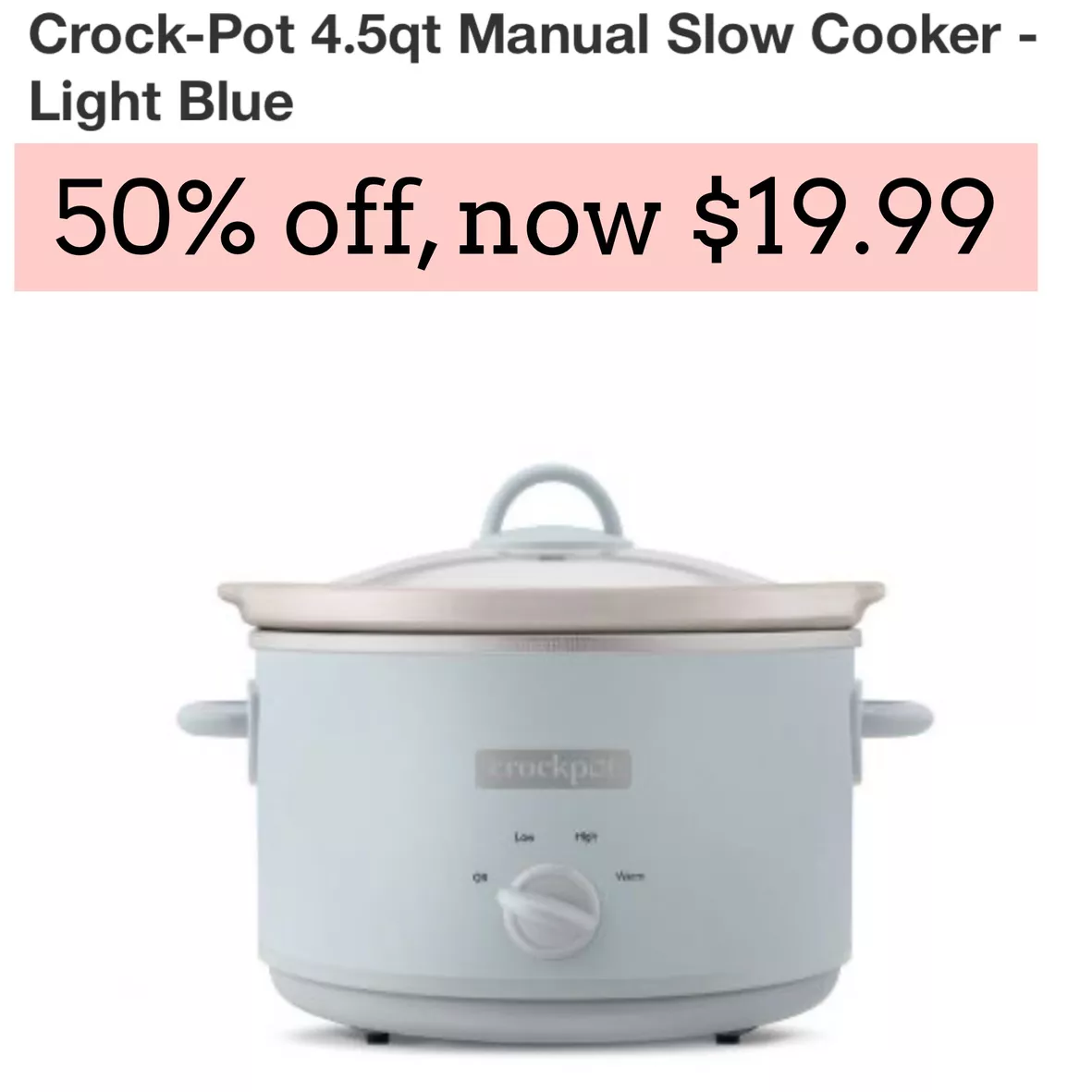CrockPot 4.5qt Manual Slow Cooker - Light Blue