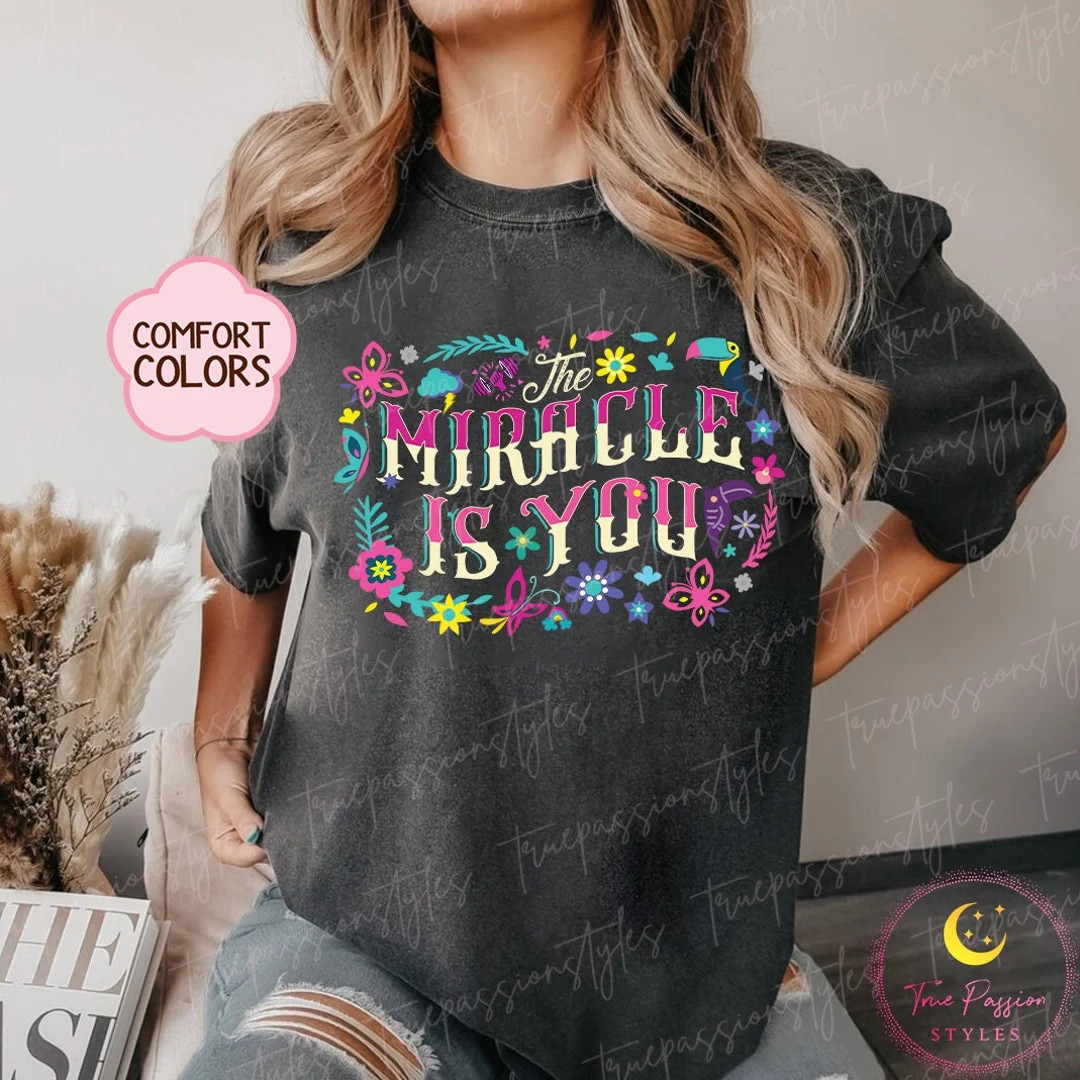 Comfort Colors Encanto the Miracle is You Shirt, Encanto Mirabel T-shirt, Magic Awaits You Encant... | Etsy (US)