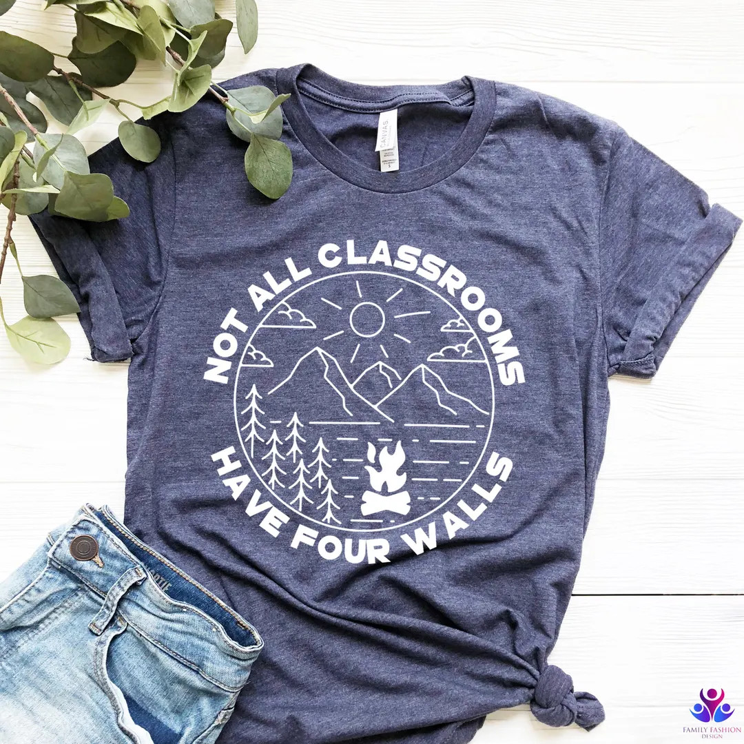 Not All Classrooms Have Four Walls Shirt Homeschool Shirt Classrooms Tee Homeschool Mom Shirt Sch... | Etsy (US)