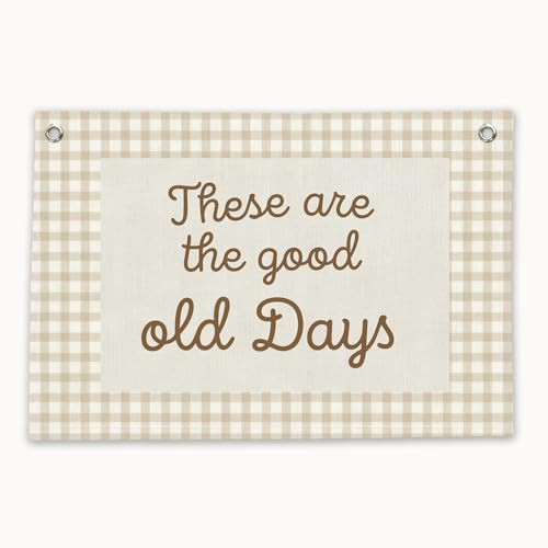 RTXLEZM Kids Room Decor, These Are the Good Old Days Canvas Banner Wall Hanging, Retro Neutral Plaid Inspirational Wall Art Prints for Toddler Boys Girls Nursery Bedroom Playroom Decor, 20x30 Inch | Amazon (US)