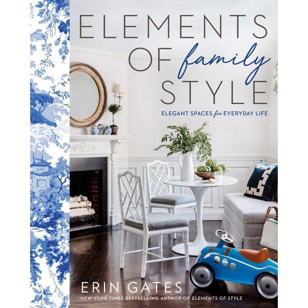 Elements of Family Style : Elegant Spaces for Everyday Life (Hardcover) - Walmart.com | Walmart (US)