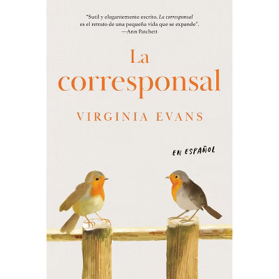 La Corresponsal (the Correspondent) - by  Virginia Evans (Paperback) | Target