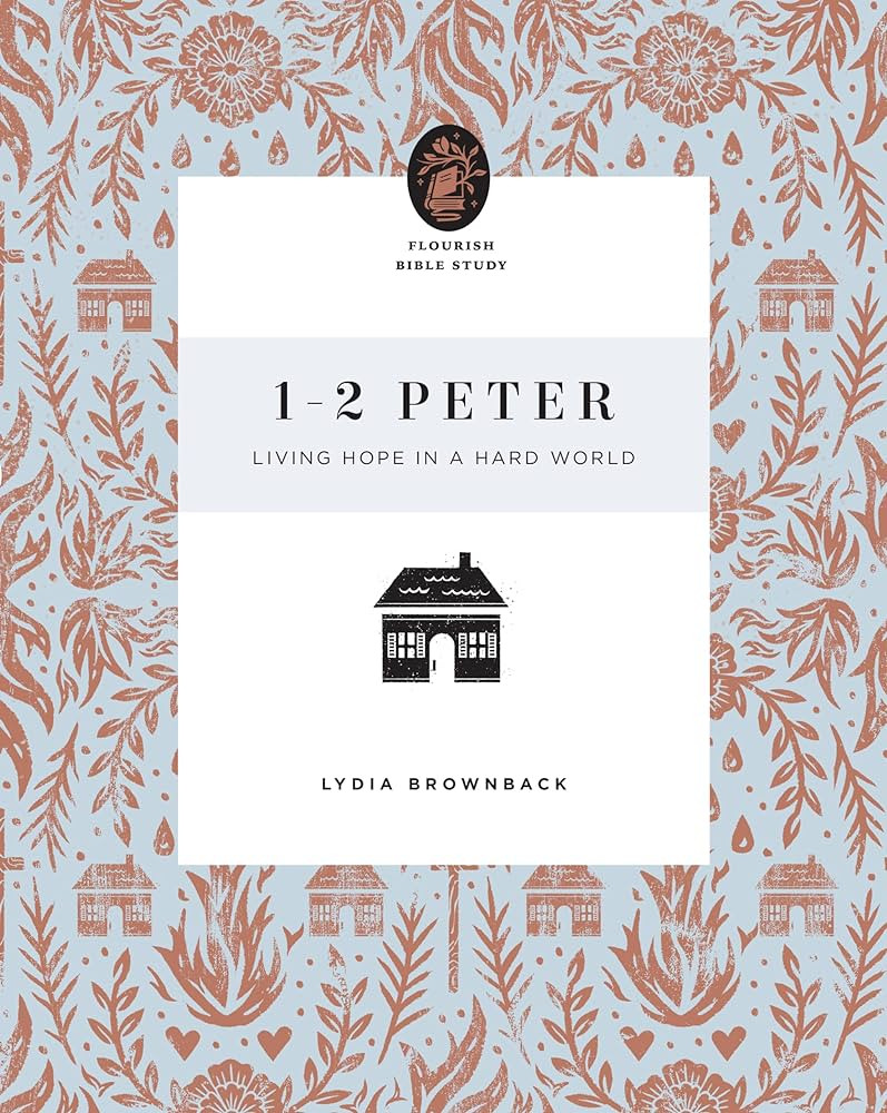 1–2 Peter: Living Hope in a Hard World (Flourish Bible Study) | Amazon (US)