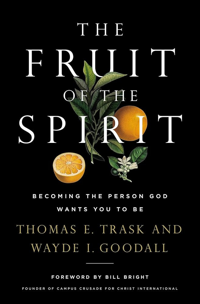 The Fruit of the Spirit: Becoming the Person God Wants You to Be | Amazon (US)