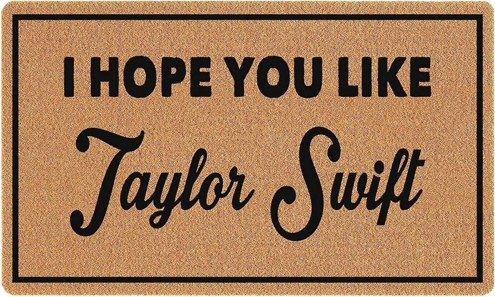 I Hope You Like Taylor and Swift Funny Doormat with Non-Slip Backing Anti-Slip Rubber Back Novelt... | Amazon (US)