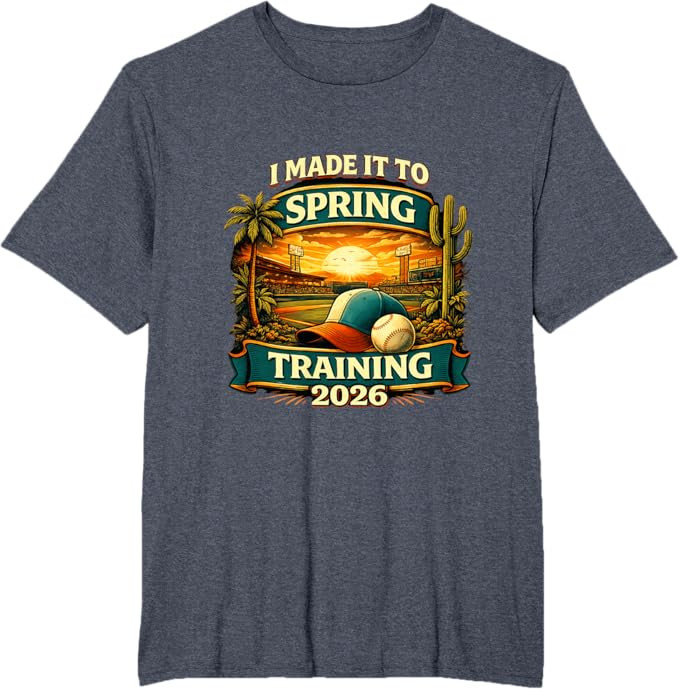 Spring Training I Made It to Baseball is Back 2026 T-Shirt | Amazon (US)