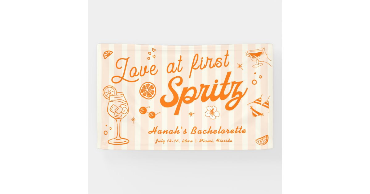 Love at First Spritz Bachelorette Welcome  Banner | Zazzle | Zazzle