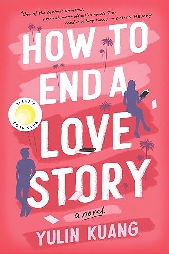 How to End a Love Story: A Reese's Book Club Pick | Amazon (US)