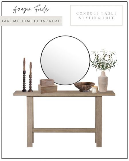 AMAZON FINDS - console table and decor

Everything is available on Amazon!

Living room, entryway, console table, entryway table, round mirror, wall mirror, candle holder, decorative box, decorative bowl, vase, faux greenery, olive stems, home decor, table decor, shelf decor, Neutral decor, Amazon, Amazon home, Amazon finds 

#LTKsalealert #LTKhome #LTKfindsunder100
