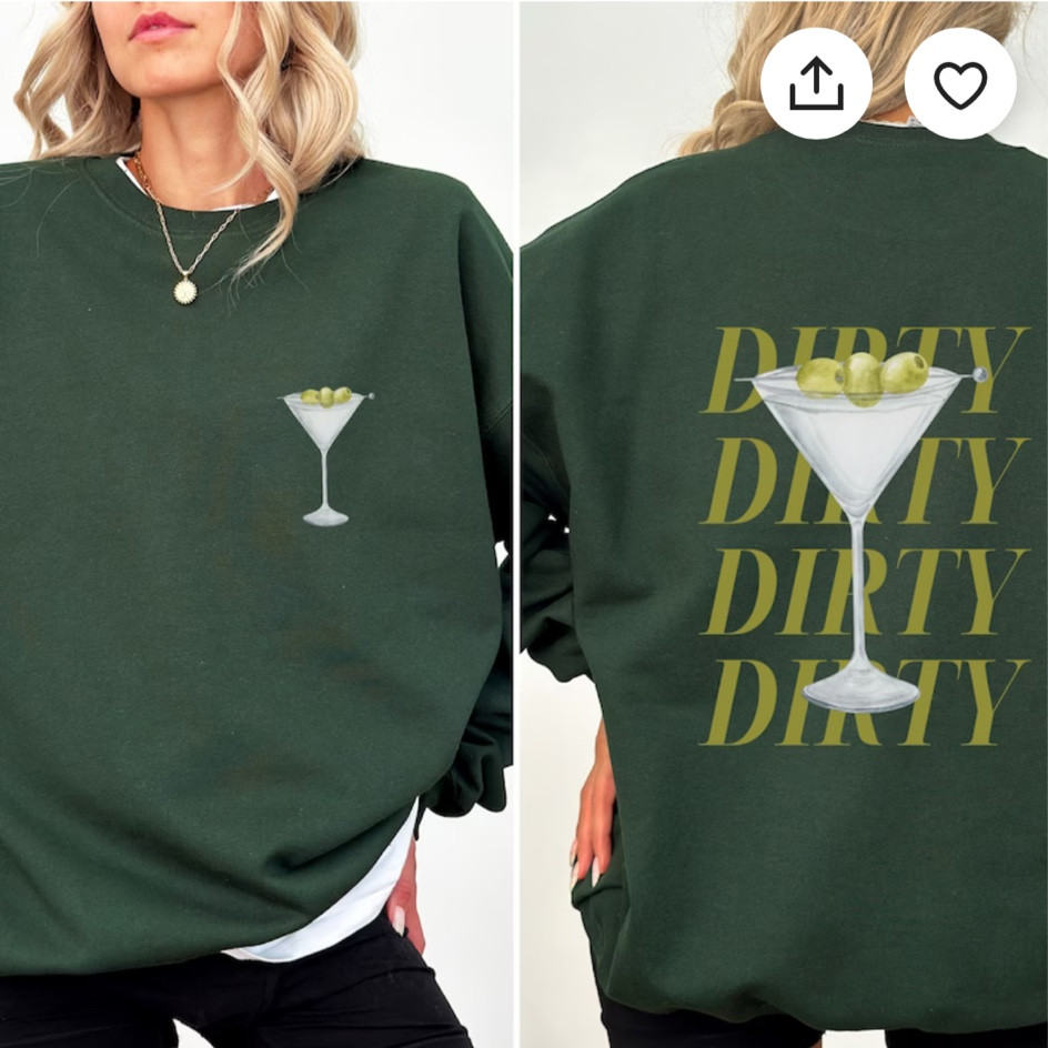 Dirty Martini crewneck sweatshirt.

#LTKfindsunder50 #LTKGiftGuide #LTKstyletip