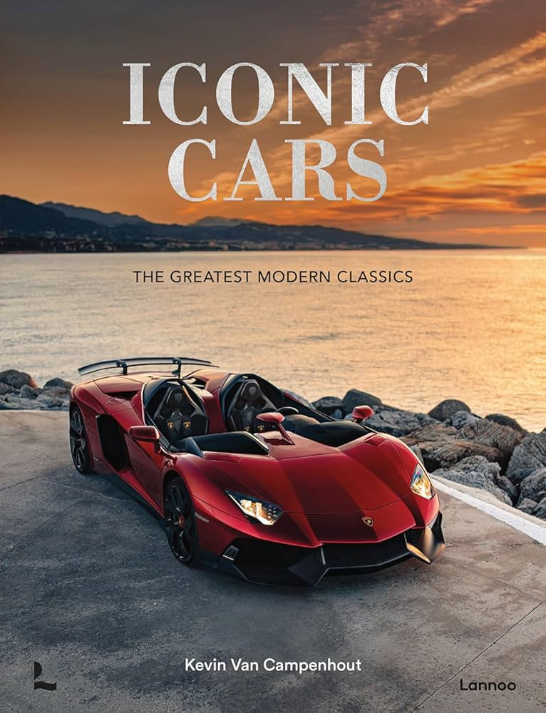 Iconic Cars: The Greatest Modern Classics (Iconic Motors) | Amazon (DE)
