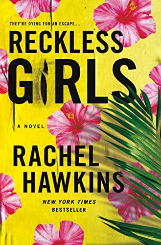 Reckless Girls: A Novel      Hardcover – January 4, 2022 | Amazon (US)