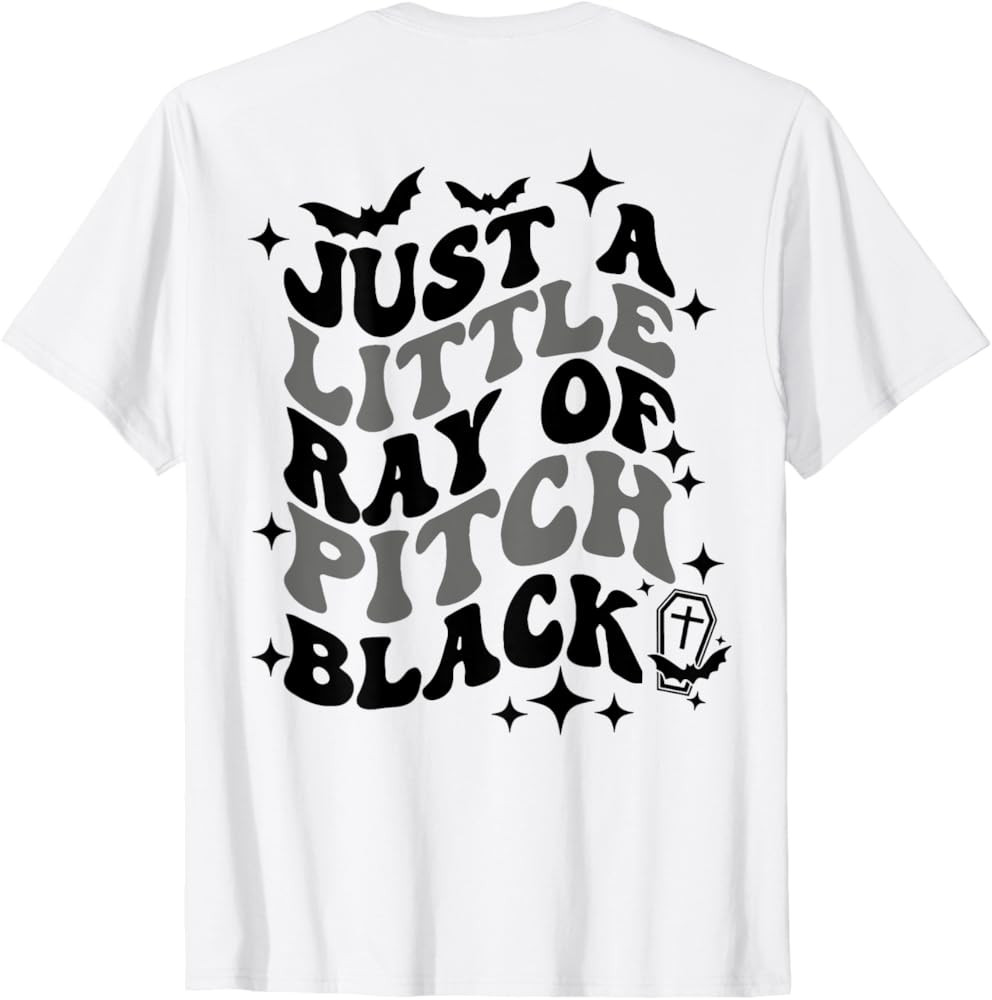 Just A Little Ray Of Pitch Black (on back) T-Shirt | Amazon (US)