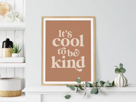 It's Cool to Be Kind Print Motivational Boho Wall Decor - Etsy | Etsy (US)