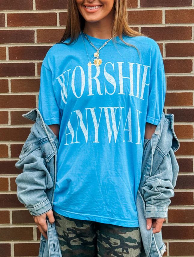 Worship Anyway Tee - Blue | Worthy Wear