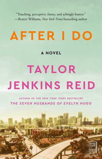 After I Do: A Novel | Indigo (CA)