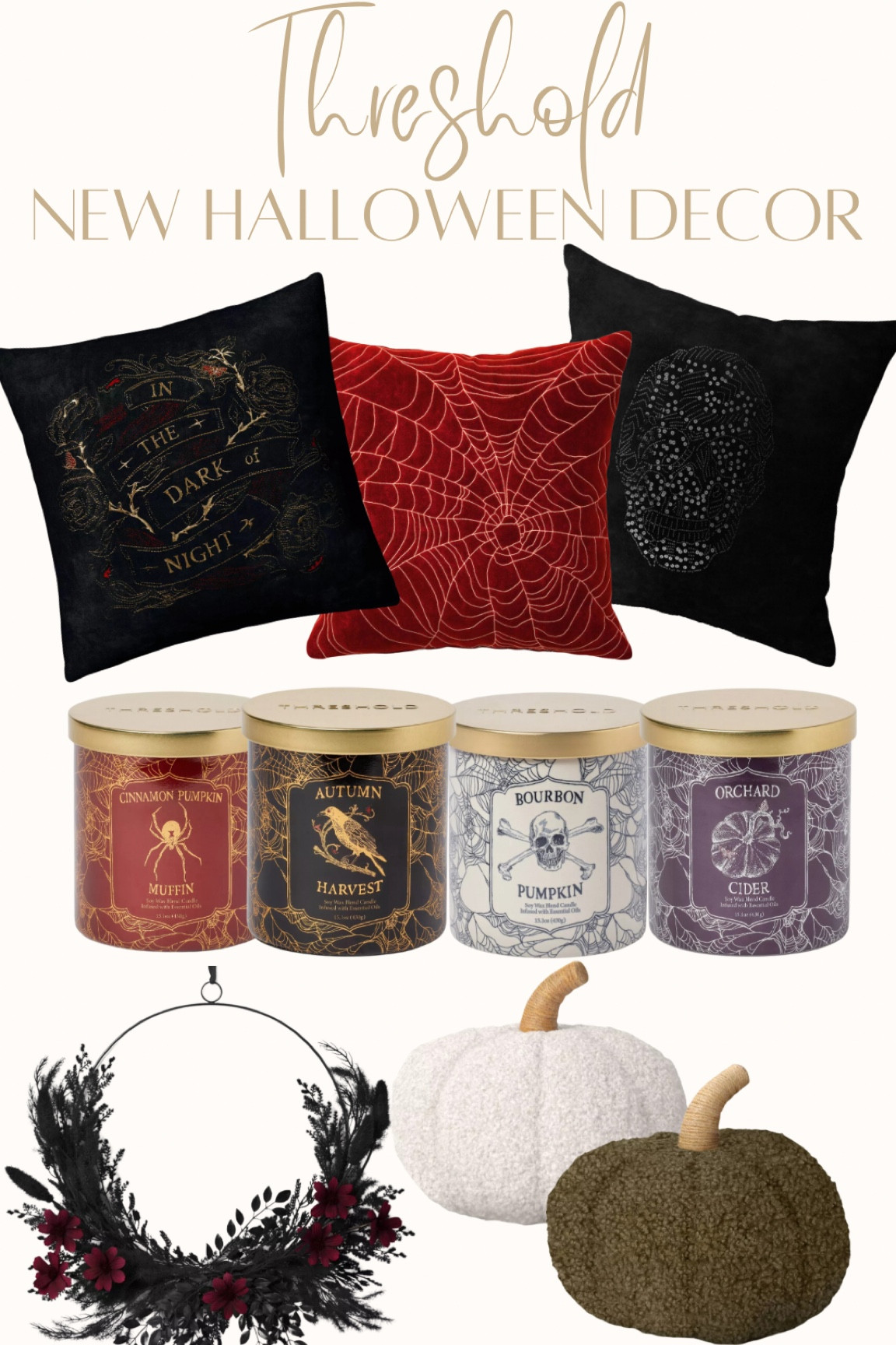 New Halloween decor at target by threshold

Halloween candles, Halloween pillows, Sherpa pumpkins, Halloween wreath 

#LTKHome #LTKFindsUnder50 #LTKSeasonal