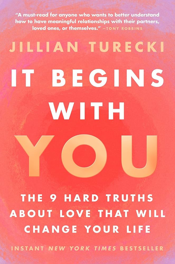 It Begins with You: The 9 Hard Truths About Love That Will Change Your Life | Amazon (US)