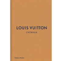 Thames and Hudson Ltd: Louis Vuitton Catwalk - The Complete Fashion Collections | Coggles (Global)