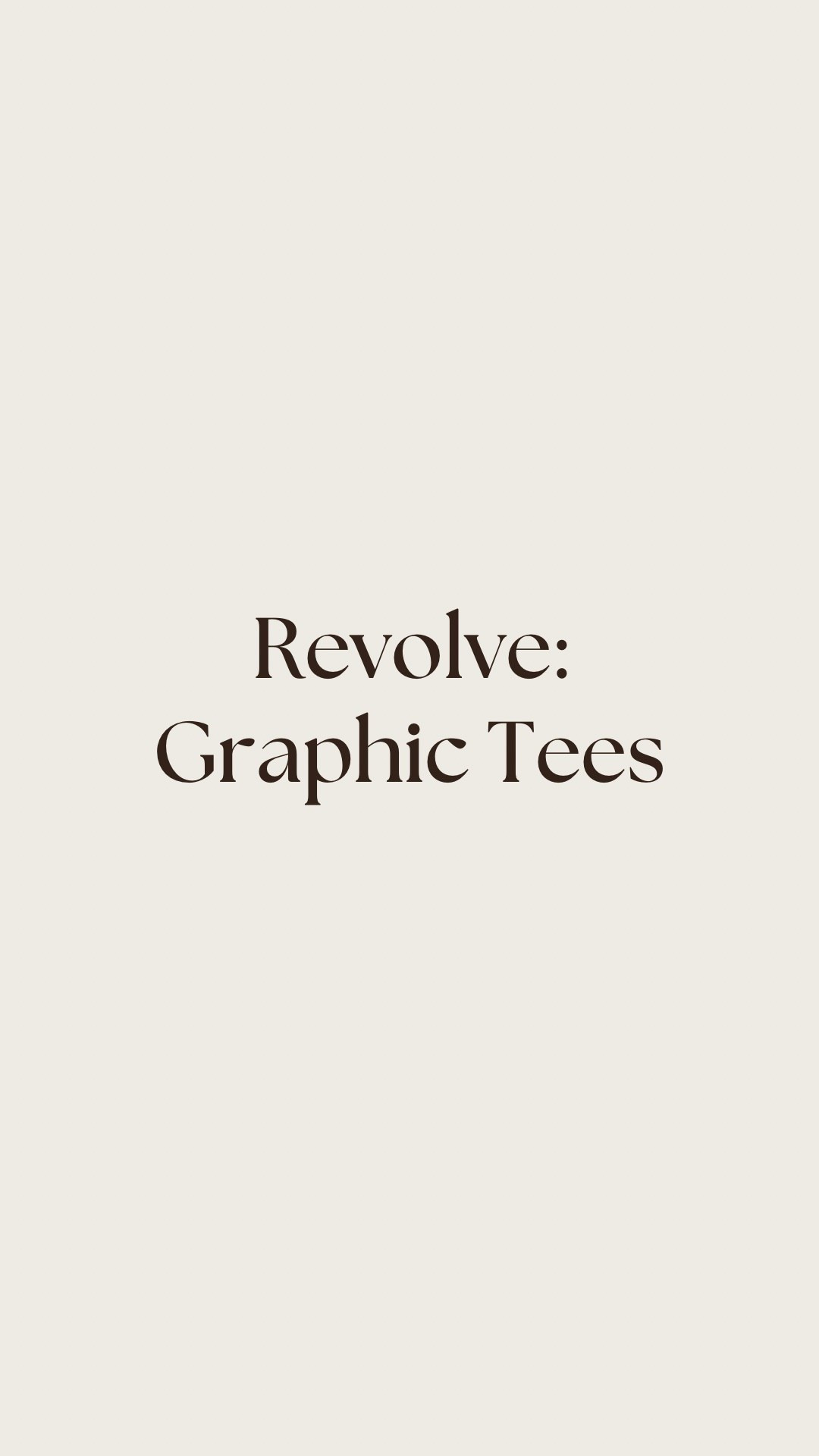 Graphic Tees- Revolve Picks

#LTKSaleAlert #LTKFindsUnder50 #LTKActive