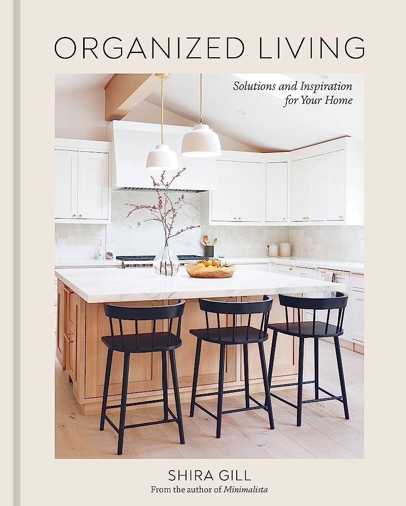 Organized Living: Solutions and Inspiration for Your Home [A Home Organization Book] | Amazon (US)