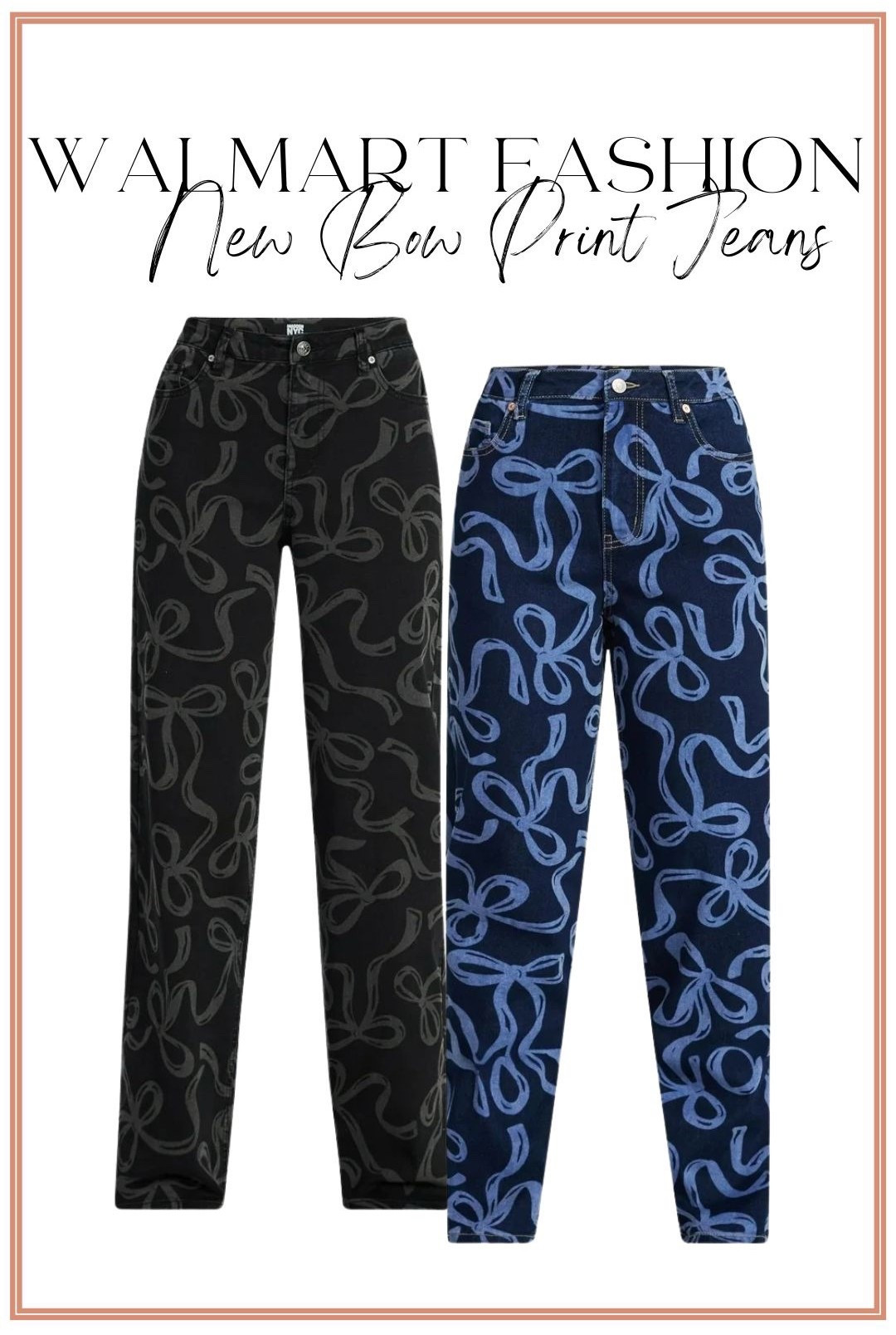New Walmart Bow Print Jeans 🎀✨ Only $21

These new Walmart bow print jeans are such a fun statement piece and the price makes them even better — only $21. The playful all-over bow print adds the cutest feminine touch while still feeling totally wearable. Style them with a simple tee, sweater, or cardigan to let the jeans do all the talking.

They’re the perfect way to elevate an everyday outfit without spending a lot, and they look so much more expensive than they are. A must-have affordable Walmart fashion find if you love bow details and standout denim.

✨ Only $21
✨ Bow print denim
✨ Easy statement jeans

#WalmartFashion #WalmartFinds #WalmartStyle #BowJeans #PrintedDenim #AffordableFashion #Under25Finds #EverydayStyle #LTKFinds