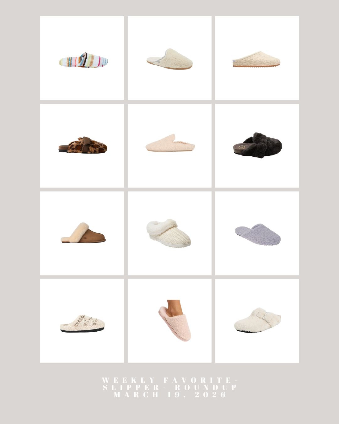Weekly Favorites- Slipper Roundup- March 19, 2026

#womensfashion #womensslippers #cozyslippers #slipperstyle #fuzzyslippers #homestyle #loungewearstyle #comfortwear #cozyoutfits #athomefashion #winteressentials #fallfashionfinds #cozyvibes #stayhomeinspo #comfychic #softgirlstyle #giftideasforher #selfcareessentials #everydaycomfort #homeaesthetic



#LTKootd #LTKHome