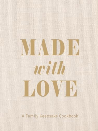 Made with Love - A Family Keepsake Cookbook: Blank Recipe Journal to Write in Your Own Recipes | Hardcover Kitchen Decor Book  | Amazon (US)