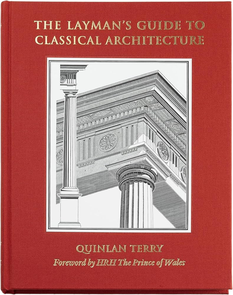 The Layman's Guide to Classical Architecture | Amazon (US)