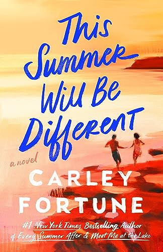 This Summer Will Be Different - Kindle edition by Fortune, Carley. Literature & Fiction Kindle eB... | Amazon (US)