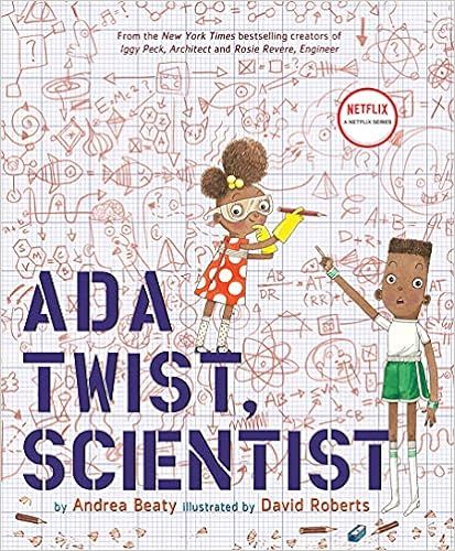 Ada Twist, Scientist (The Questioneers)



Hardcover – Picture Book, September 6, 2016 | Amazon (US)