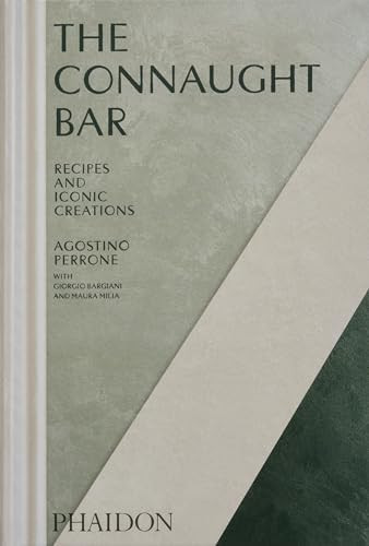 The Connaught Bar: Cocktail Recipes and Iconic Creations | Amazon (US)