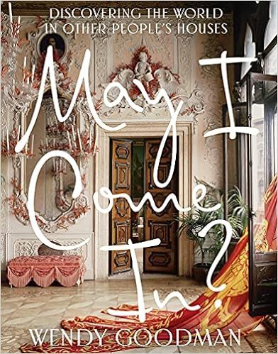 May I Come In?: Discovering the World in Other People's Houses | Amazon (US)