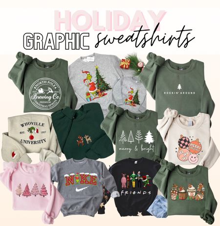 Holiday graphic sweatshirts, Christmas 

#LTKstyletip #LTKHoliday #LTKSeasonal