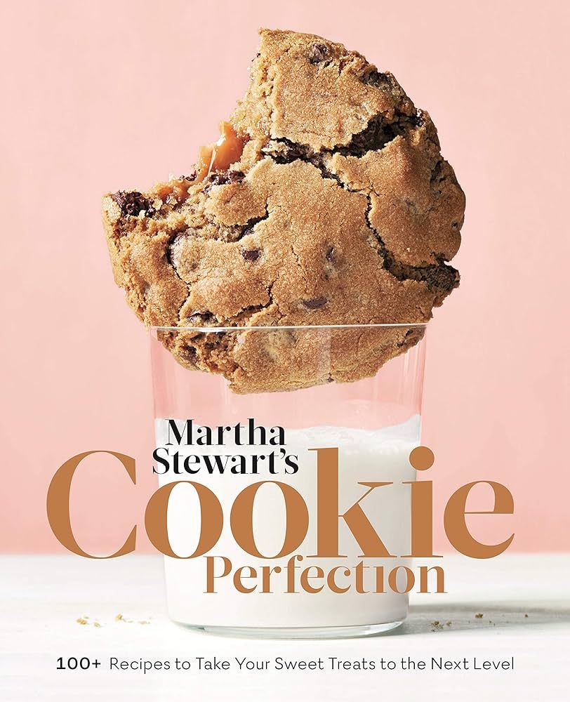 Martha Stewart's Cookie Perfection: 100+ Recipes to Take Your Sweet Treats to the Next Level: A B... | Amazon (US)