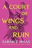 A Court of Wings and Ruin (A Court of Thorns and Roses, 3): Maas, Sarah J.: 9781635575606: Amazon... | Amazon (US)